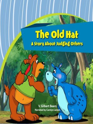 cover image of Old Hat, The—A Story About Judging Others